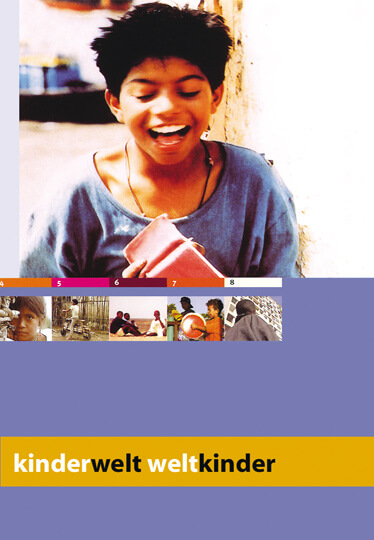 Cover: Kinderwelt – Weltkinder: 8 Filme zu Kinderalltag in Afrika, Asien und Lateinamerika